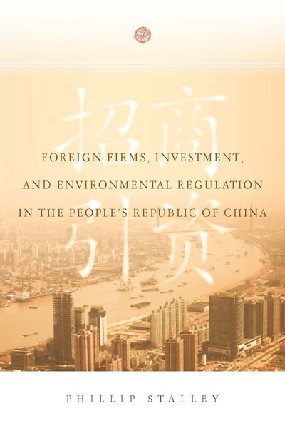 Cover of Foreign Firms, Investment, and Environmental Regulation in the People