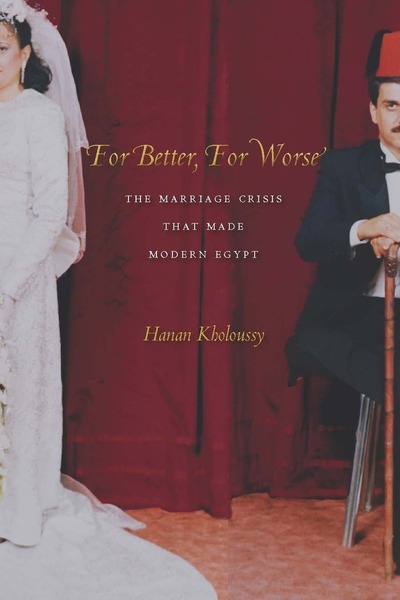 Cover of For Better, For Worse by Hanan Kholoussy