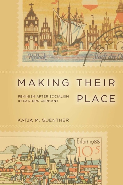 Cover of Making Their Place by Katja M. Guenther