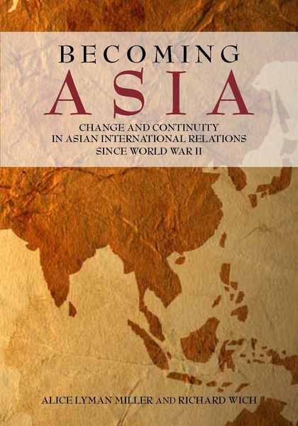 Cover of Becoming Asia by Alice Lyman Miller and Richard Wich 