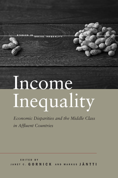 Cover of Income Inequality by Edited by Janet C. Gornick and Markus Jäntti 