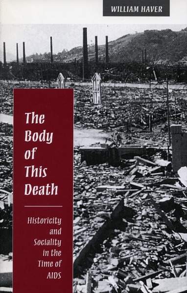 Cover of The Body of This Death by William Haver