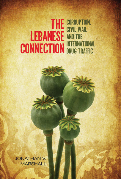 Cover of The Lebanese Connection by Jonathan V. Marshall