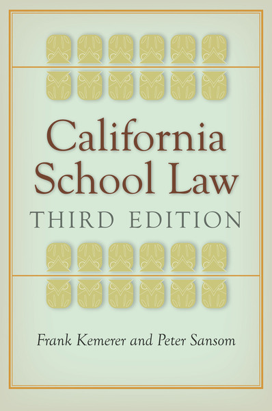 Cover of California School Law by Frank Kemerer and Peter Sansom