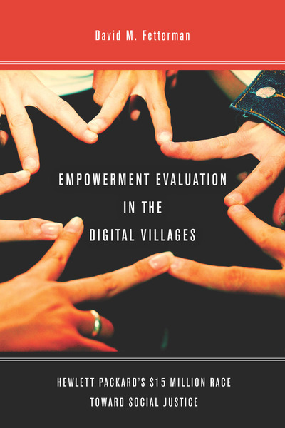 Cover of Empowerment Evaluation in the Digital Villages by David M. Fetterman