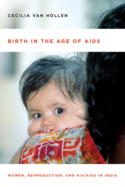 Cover of Birth in the Age of AIDS by Cecilia Van Hollen