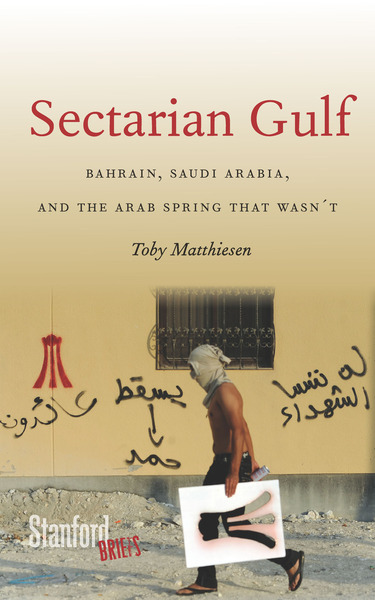 Cover of Sectarian Gulf by Toby Matthiesen