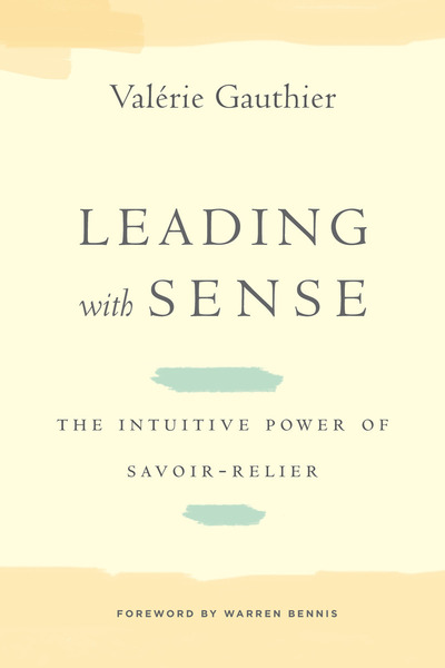 Cover of Leading with Sense by Valérie Gauthier