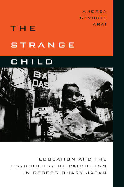 Cover of The Strange Child by Andrea Gevurtz Arai