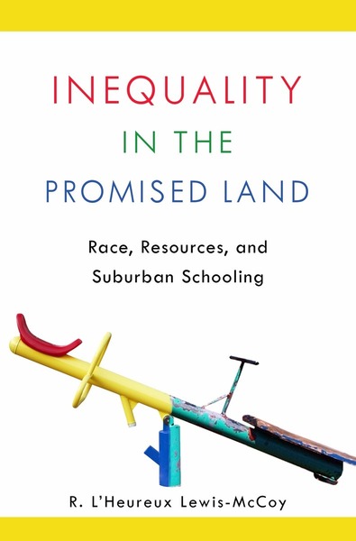 Cover of Inequality in the Promised Land by R. L’Heureux Lewis-McCoy