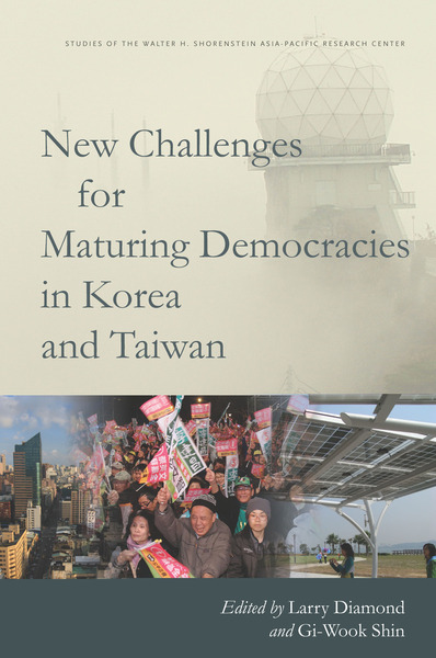 Cover of New Challenges for Maturing Democracies in Korea and Taiwan by Edited by Larry Diamond and Gi-Wook Shin