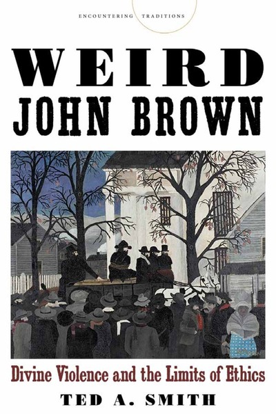 Cover of Weird John Brown by Ted A. Smith