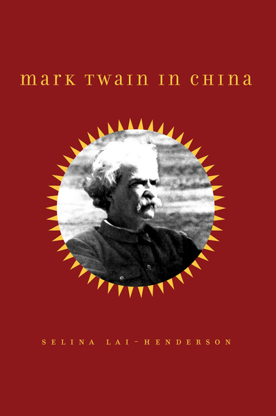 Cover of Mark Twain in China by Selina Lai-Henderson