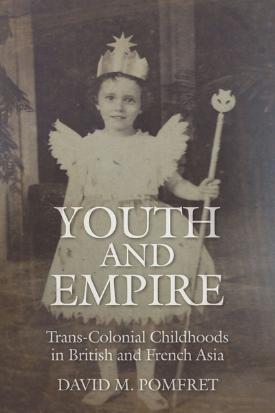 Cover of Youth and Empire by David M. Pomfret 
