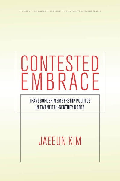 Cover of Contested Embrace by Jaeeun Kim 