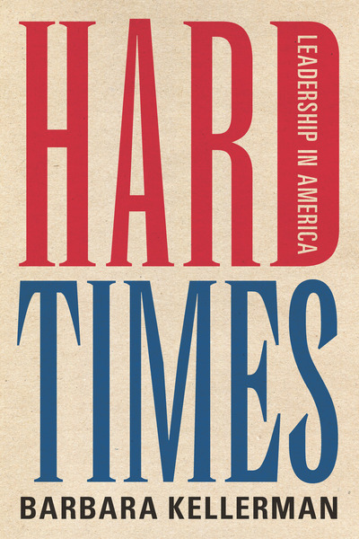 Cover of Hard Times by Barbara Kellerman