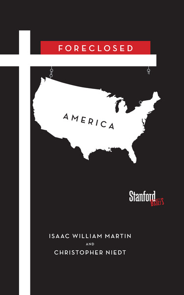 Cover of Foreclosed America by Isaac Martin and Christopher Niedt