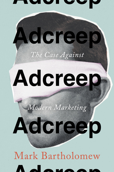 Cover of Adcreep by Mark Bartholomew