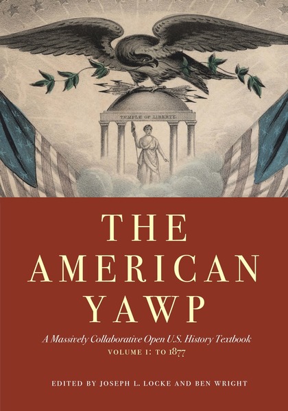 Cover of The American Yawp by Edited by Joseph L. Locke and Ben Wright