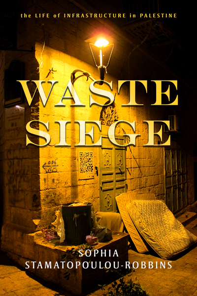 Cover of Waste Siege by Sophia Stamatopoulou-Robbins