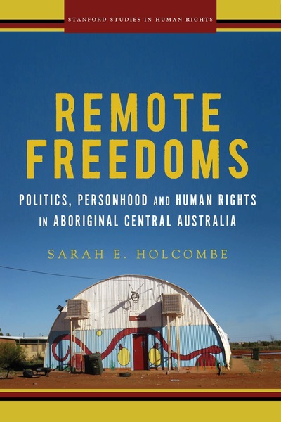 Cover of Remote Freedoms by Sarah E. Holcombe