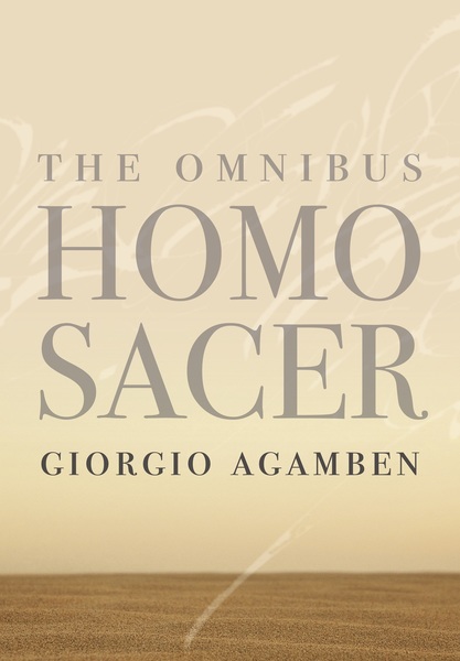 Cover of The Omnibus <i>Homo Sacer</i> by Giorgio Agamben