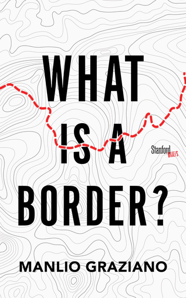Cover of What Is a Border? by Manlio Graziano