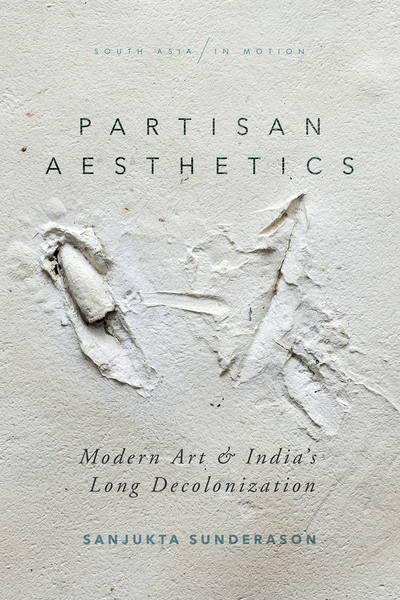 Cover of Partisan Aesthetics by Sanjukta Sunderason