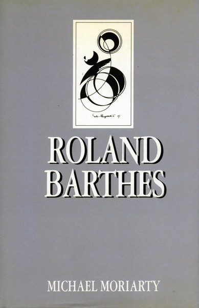 Cover of Roland Barthes by Michael Moriarty