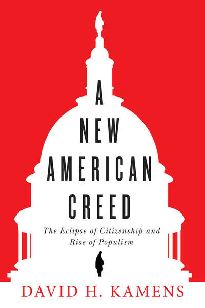 Cover of A New American Creed by David H. Kamens 