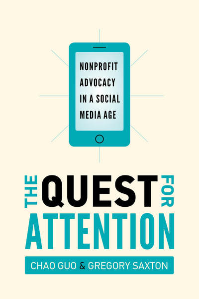 Cover of The Quest for Attention by Chao Guo and Gregory D. Saxton