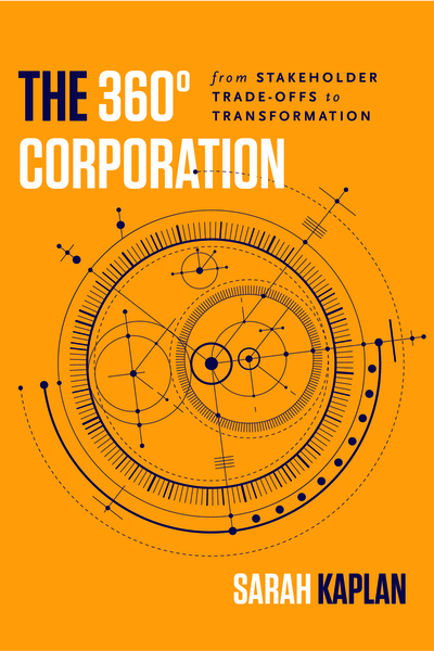 Cover of The 360° Corporation by Sarah Kaplan