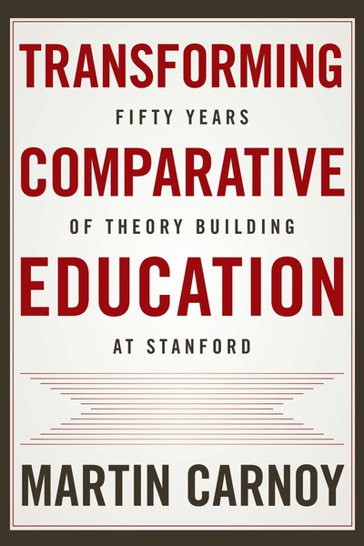 Cover of Transforming Comparative Education by Martin Carnoy