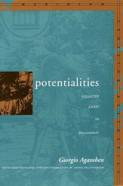 Cover of Potentialities by Giorgio Agamben Edited and Translated, with an Introduction, by Daniel Heller-Roazen