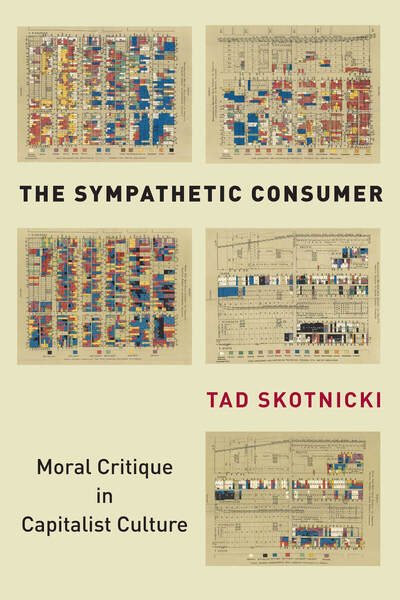 Cover of The Sympathetic Consumer by Tad Skotnicki