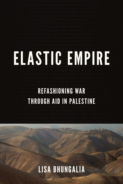Cover of Elastic Empire by Lisa Bhungalia
