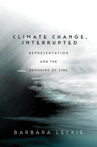 Cover of Climate Change, Interrupted by Barbara Leckie