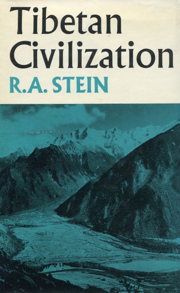 Cover of Tibetan Civilization by R. A. Stein Translated by J. E. S. Driver