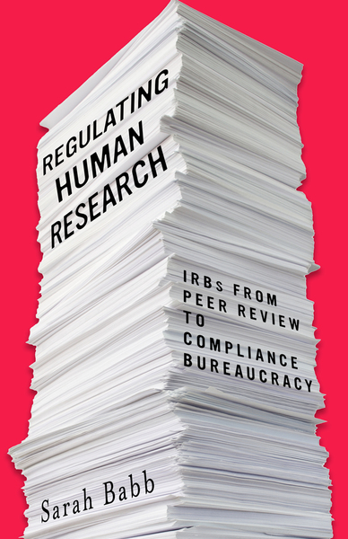 Cover of Regulating Human Research by Sarah Babb