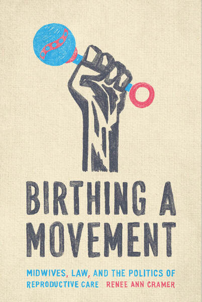 Cover of Birthing a Movement by Renée Ann Cramer