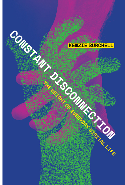 Cover of Constant Disconnection by Kenzie Burchell