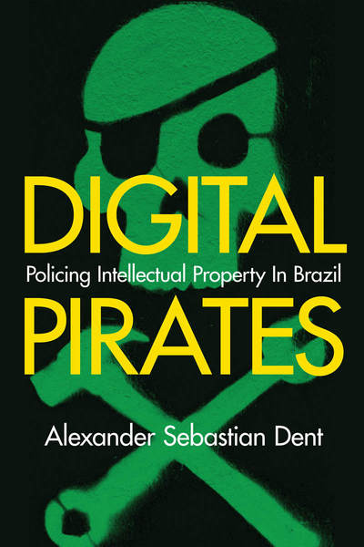 Cover of Digital Pirates by Alexander Sebastian Dent 