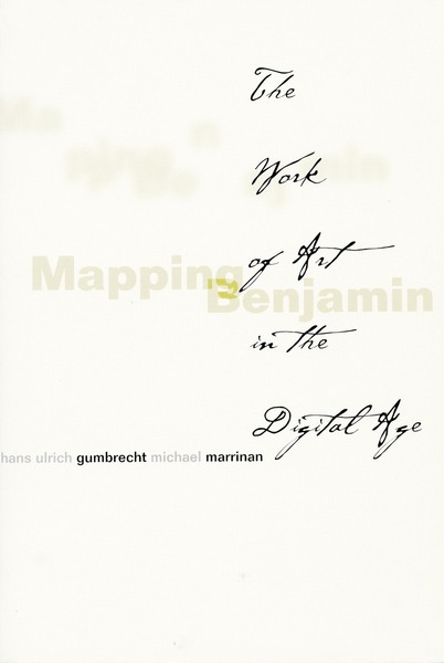 Cover of Mapping Benjamin by Edited by Hans Ulrich Gumbrecht and Michael Marrinan