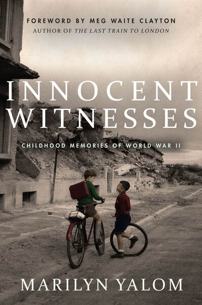 Cover of Innocent Witnesses by Marilyn Yalom, Edited by Ben Yalom, Foreword by Meg Waite Clayton