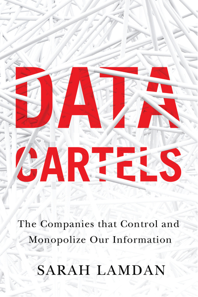 Cover of Data Cartels by Sarah Lamdan