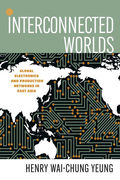 Cover of Interconnected Worlds by Henry Wai-chung Yeung