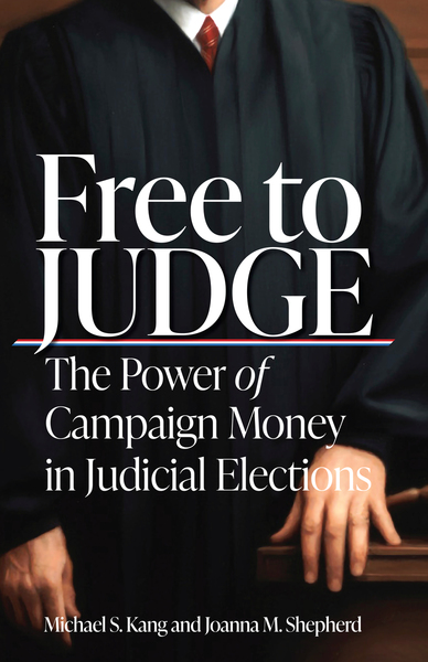 Cover of Free to Judge by Michael S. Kang and Joanna M. Shepherd