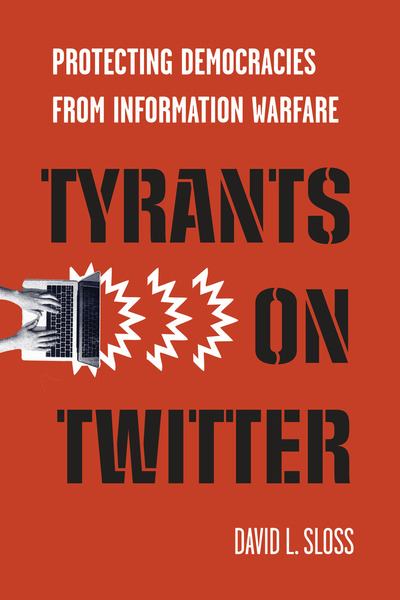 Cover of Tyrants on Twitter by David L. Sloss