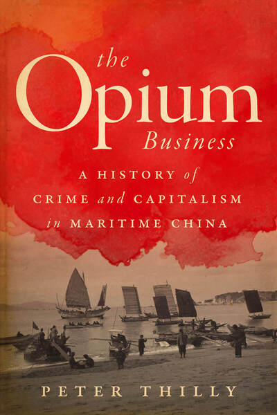 Cover of The Opium Business by Peter Thilly