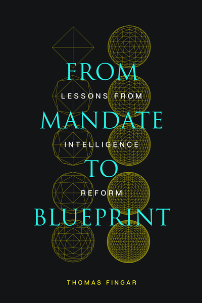 Cover of From Mandate to Blueprint by Thomas Fingar